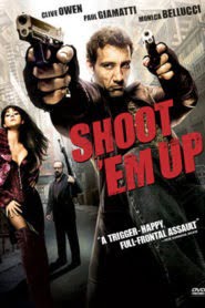 Shoot Em Up (2007) Hindi Dubbed