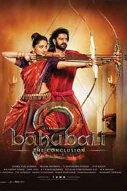 Baahubali 2 The Conclusion (2017) Hindi Dubbed