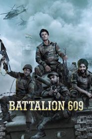 Battalion 609 (2019) Hindi
