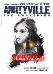 Amityville The Awakening (2017) Hindi Dubbed