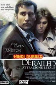 Derailed (2005) Hindi Dubbed