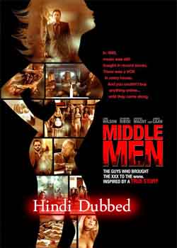 Middle Men (2009) Hindi Dubbed