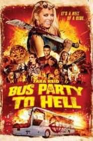 Party Bus to Hell (2017) Hindi Dubbed
