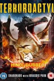 Terrordactyl (2016) Hindi Dubbed