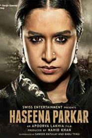 Haseena Parkar (2017) Hindi