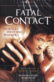 Fatal Contact (2006) Hindi Dubbed
