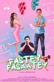 Fastey Fasaatey (2019) Hindi