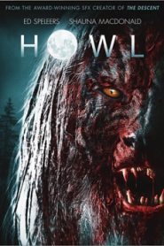 Howl (2015) Hindi Dubbed