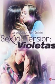 Sexual Tension Violetas (2013)