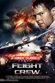 Flight Crew (2016) Hindi Dubbed