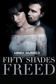Fifty Shades Freed (2018) Hindi Dubbed