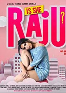 Is She Raju? (2019) Hindi
