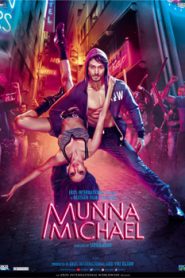 Munna Michael (2017) Hindi
