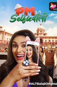 PM Selfiewallie (2018) Hindi