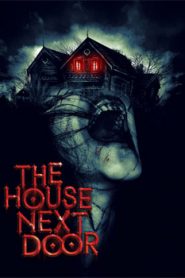 The House Next Door (2017) Hindi Dubbed