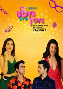 Boys With Toys (2019) Hindi Season 2