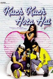 Kuch Kuch Hota Hai (1998) Hindi