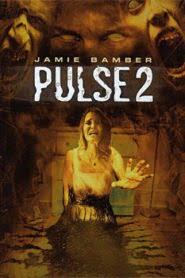 Pulse 2 Afterlife (2008) Hindi Dubbed
