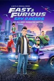 Fast And Furious Spy Racers (2019) Hindi Dubbed