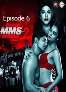 Ragini MMS Returns (2019) Hindi Season 2 Episode 6