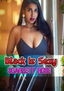 Black Is Sexy scarlett Rose (2019)
