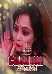 Chandni Bhabhi (2020) Flizmovies Ep:4