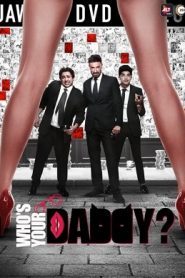 Whos Your Daddy (2020) Hindi Season 1 Complete