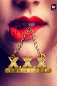 XXX UNCENSORED (2020) Hindi Altbalaji Season 2 (EP 04-05)