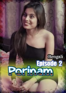 Porinam Feneo Movies (2020) Bengali Episode 2