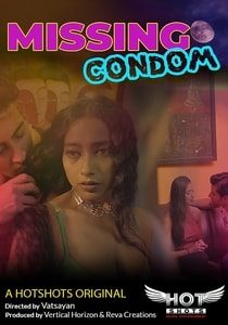 Missing Condom (2020) Hindi HotShots