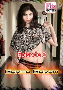 Garma Garam (2019) Episode 2 Hindi Flizmovies