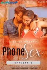 Phone Sex (2020) GupChup Hindi Episode 2