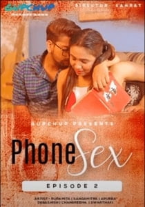 Phone Sex (2020) GupChup Hindi Episode 2