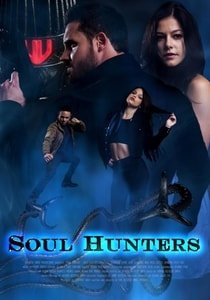 Soul Hunters (2019) Hindi Dubbed