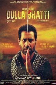 Dulla Bhatti Wala (2016) Punjabi