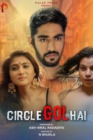Circle Gol Hai (2020) PulsePrime Hindi