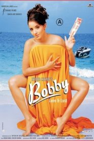 Bobby Love and Lust (2005) Hindi