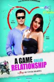 A Game Called Relationship 2020 Hindi