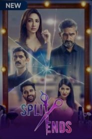 Split Ends 2021 Hindi SEASON 1 Complete MX Original