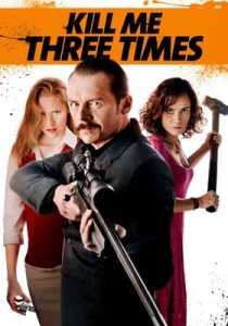 Kill Me Three Times (2014) Hindi Dubbed