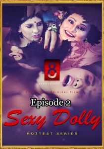 Sexy Dolly (2020) EightShots Episode 2