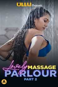 Lovely Massage Parlour (Part 2) Ullu Hindi