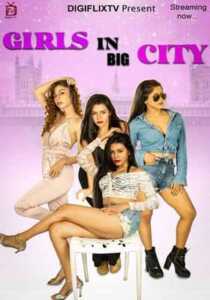 Girls In Big City 2021 DigiflixTV
