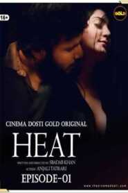 Heat 2021 Cinema Dosti Episode 1