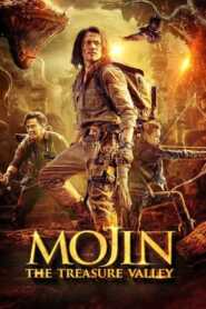 Mojin The Worm Valley (2018) Hindi Dubbed