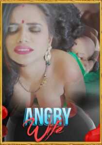 Angry Wife 2021 XPrime UNCUT