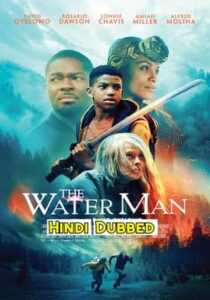 The Water Man 2021 Hindi ORG Dual Audio