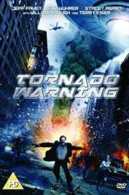 Alien Tornado (Tornado Warning) 2012 Hindi Dubbed