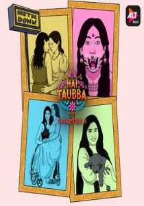 Hai Taubba Season 3 2021 Hindi ALTBalaji