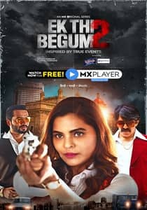 Ek Thi Begum 2021 Season 2 Hindi MX